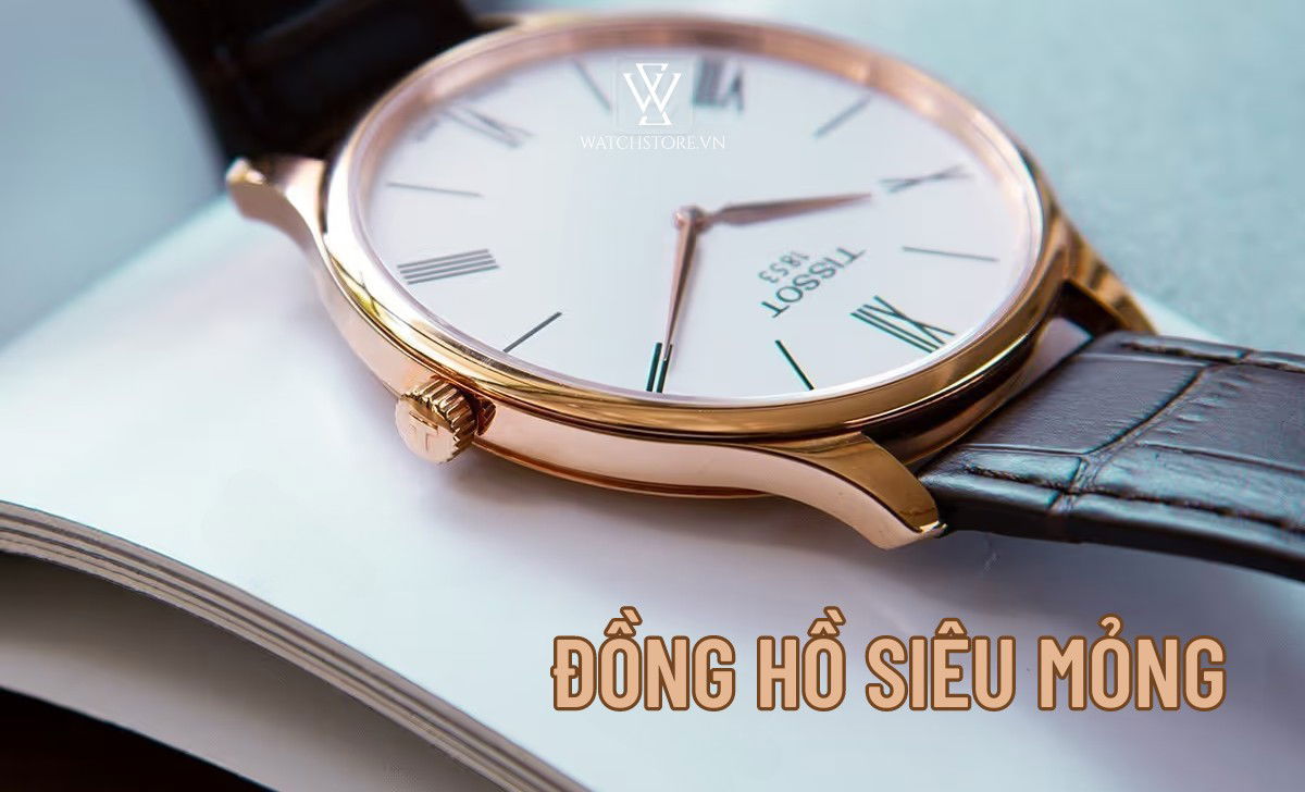 Đồng hồ xu hướng 2025 12 xu hướng đồng hồ siêu mỏng 2024