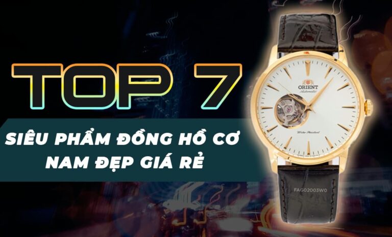 Top 7 siêu phẩm đồng hồ cơ nam đẹp giá rẻ hót nhất 2024