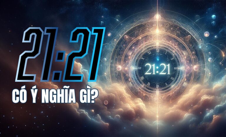 21:21 có ý nghĩa gì? – Việc cần làm khi thấy đồng hồ hiện 21:21