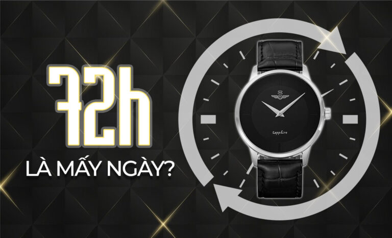 72 giờ là mấy ngày? Gợi ý các mẫu đồng hồ múi giờ hiện đại, đẹp, chính hãng