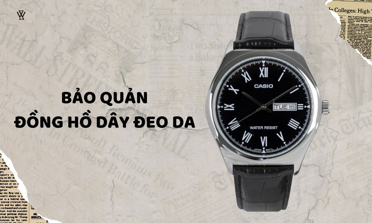 Tiến hành bảo quản đồng hồ đeo tay bằng da 