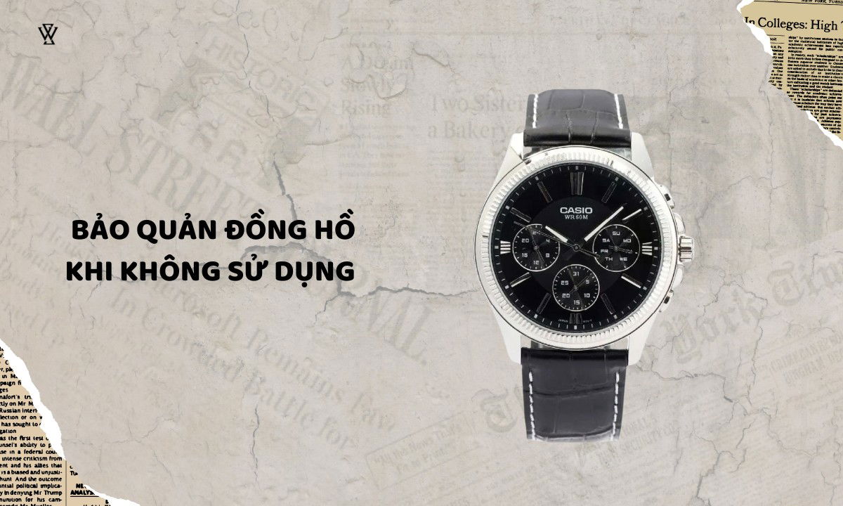 Đồng hồ nên được vệ sinh sạch sẽ trước khi bảo quản 