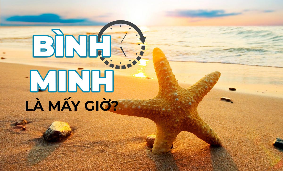 bình minh là mấy giờ