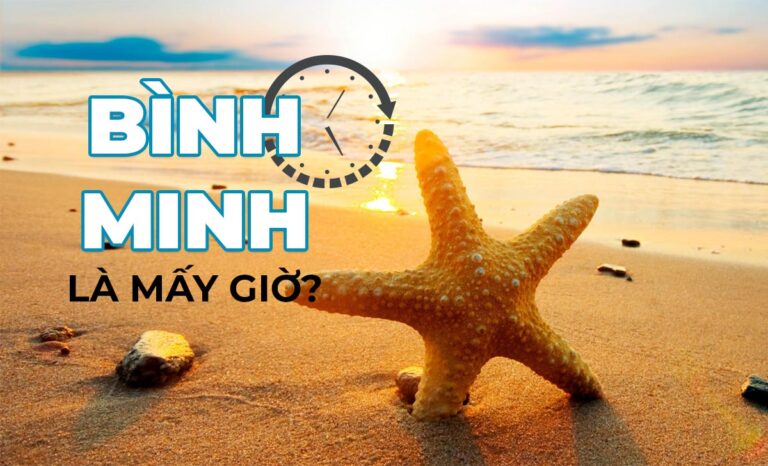 Bình minh là mấy giờ? Cách xác định thời gian bình minh nhờ đồng hồ