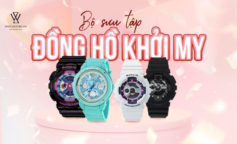 Những điểm đặc biệt về bộ sưu tập đồng hồ Khởi My