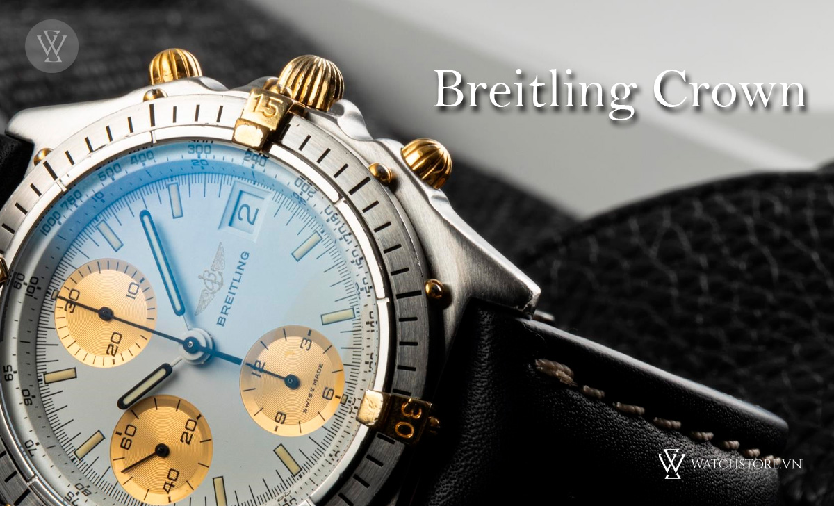 Crown là gì trên đồng hồ? 5 loại núm vặn thường gặp 5 Breitling Crown