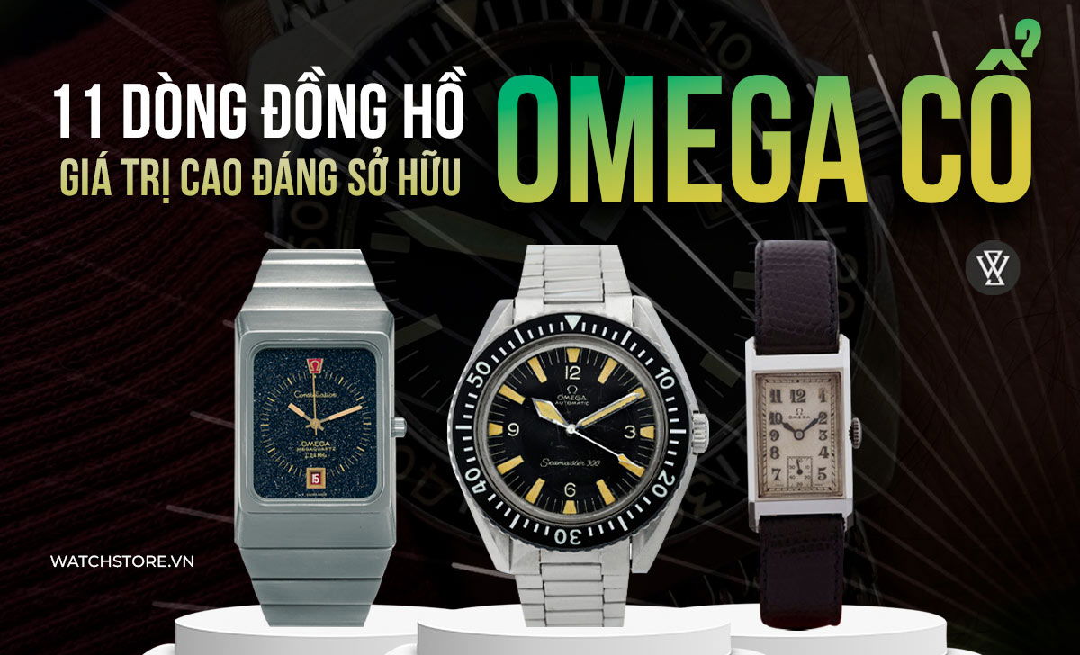 các dòng đồng hồ Omega cổ