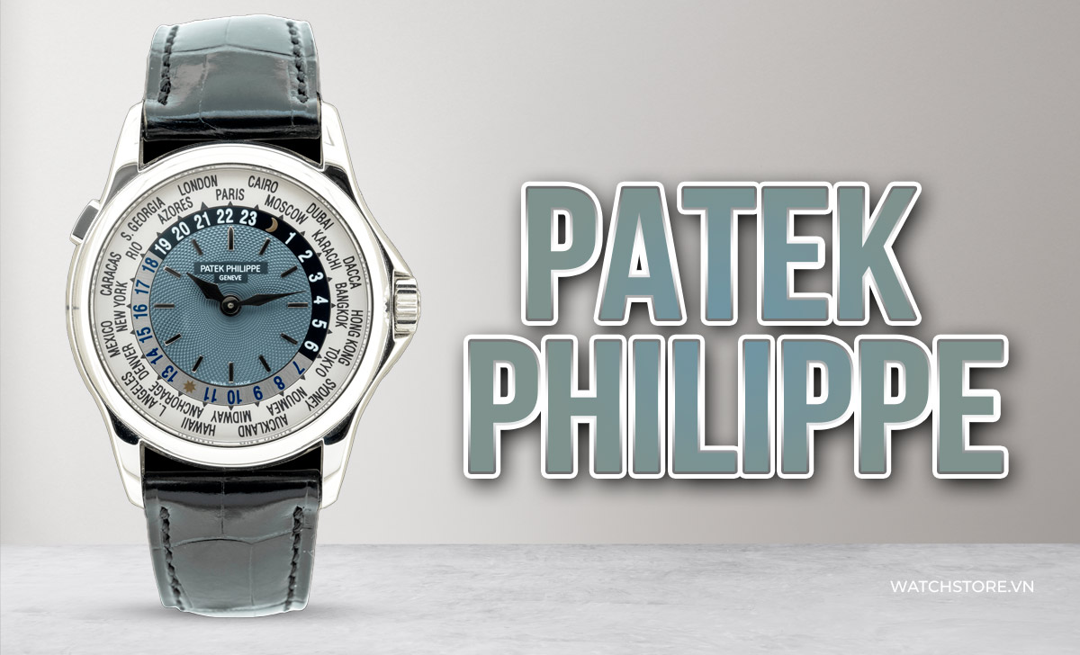 Xếp hạng hãng đồng hồ NỔI TIẾNG NHẤT 2024 theo doanh thu 5 cac hang dong ho noi tieng patek philippe