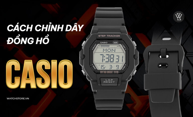 Cách tự chỉnh dây đồng hồ Casio tại nhà siêu dễ và nhanh