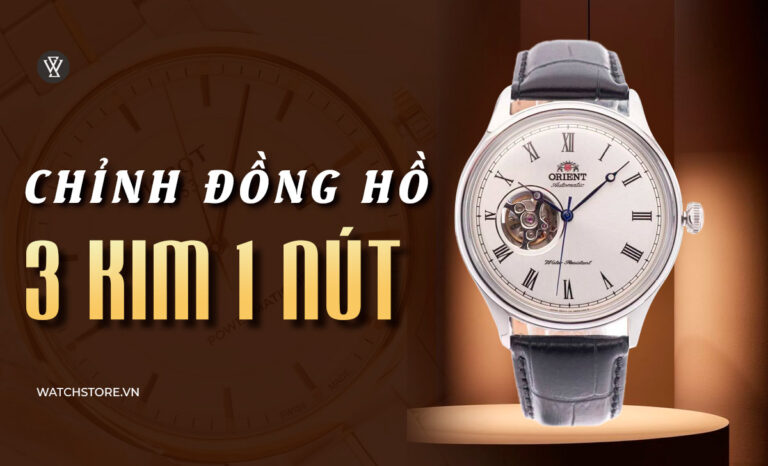 Cách chỉnh đồng hồ 3 kim 1 nút máy cơ và pin/quartz