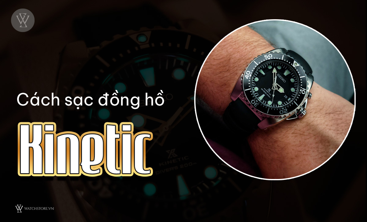Đồng hồ Kinetic là gì? Cách thức hoạt động và lịch sử ra đời 4 Cách sạc đồng hồ Kinetic