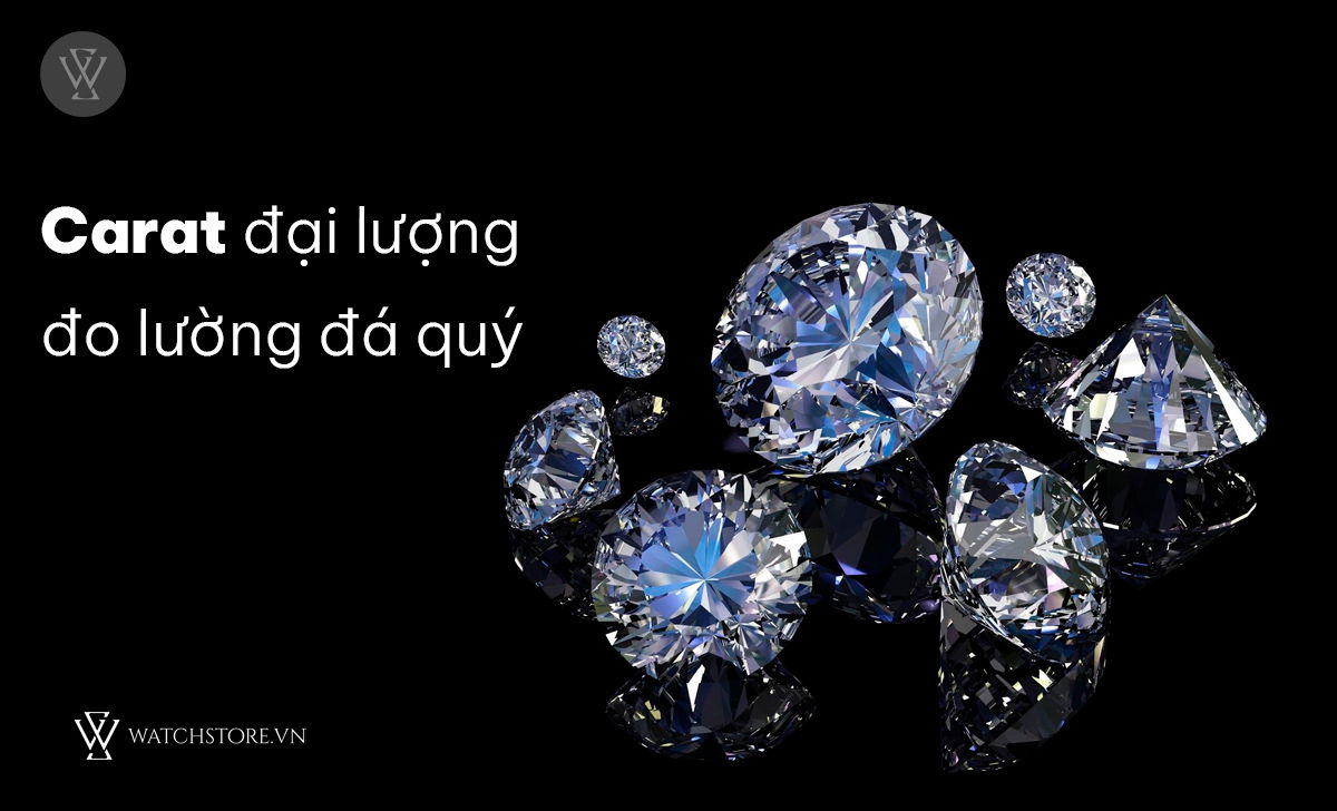 Carat trên đồng hồ là gì? 5 mẫu đeo tay đính đá đẹp nhất 1 Carat đại lượng đo lường đá quý