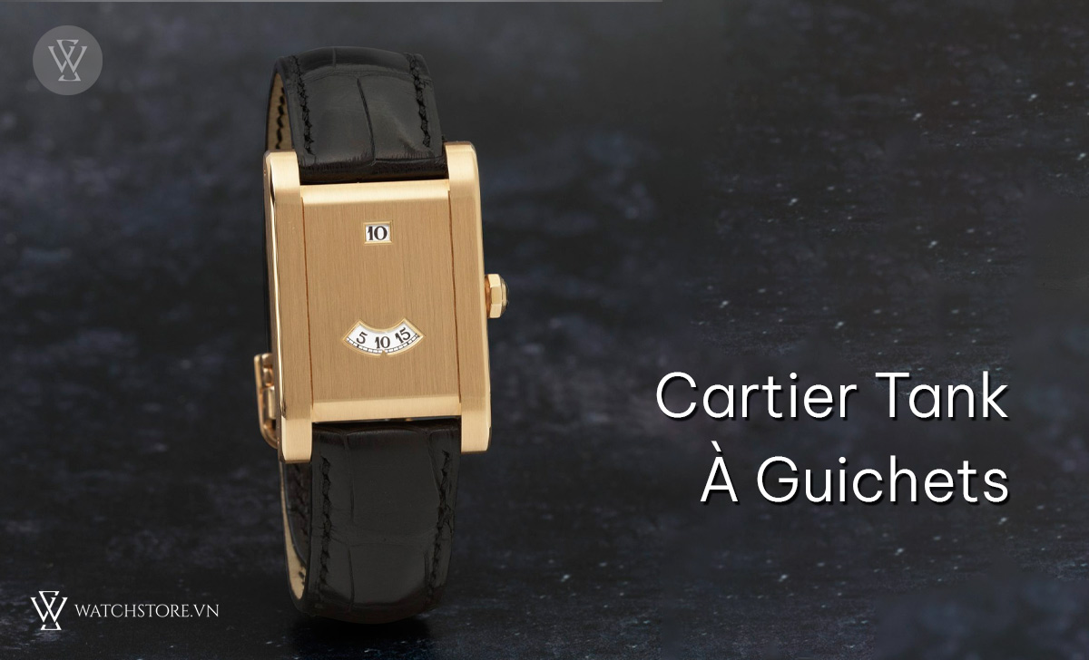 Jump hour là gì? 12 model đồng hồ nhảy giờ nổi bật nhất 14 Cartier Tank À Guichets
