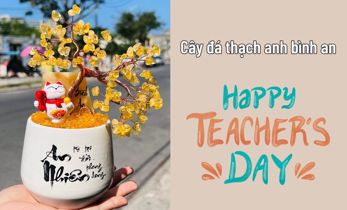 10 món quà tặng 20/11 độc đáo, hữu dụng cho thầy cô vui 7 Cây đá thạch anh bình an