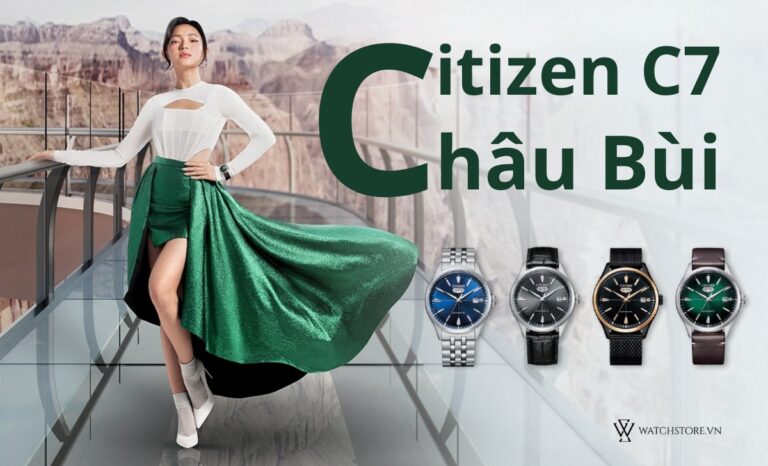 Chia tay Decao, Châu Bùi bén duyên đồng hồ thời trang Citizen C7