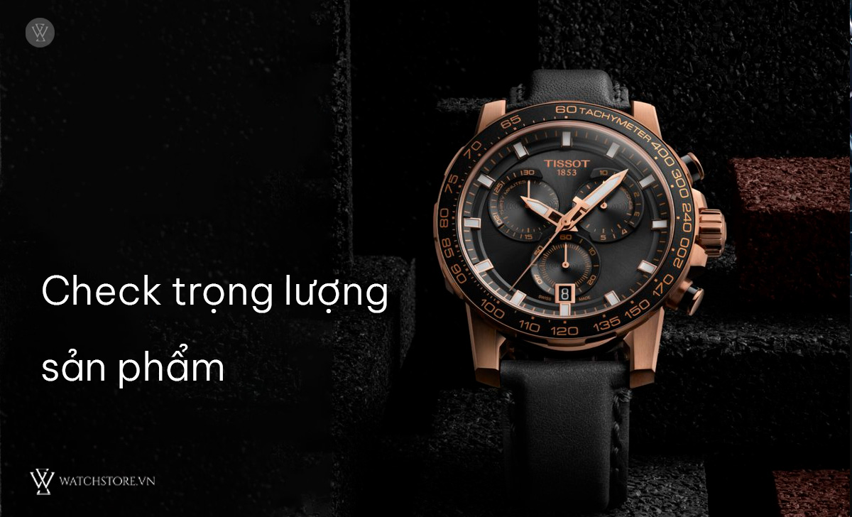 2 cách tự kiểm tra đồng hồ Tissot 1853 mã chính hãng tại nhà 3 check trọng lượng sản phẩm