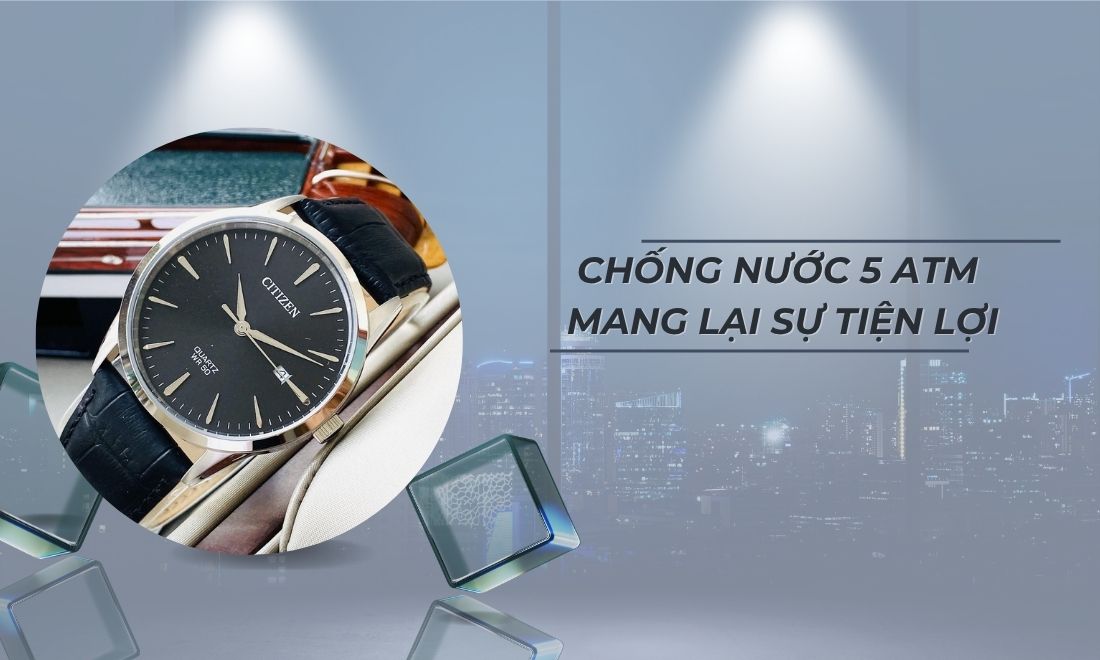 Chống nước 5ATM tiện lợi