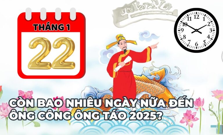 Đếm ngược còn bao nhiêu ngày nữa đến ông Công ông Táo 2025? Lễ cúng chi tiết