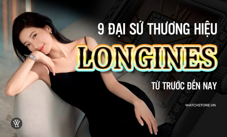 9 đại sứ thương hiệu Longines nổi tiếng Á Âu tính đến 2024