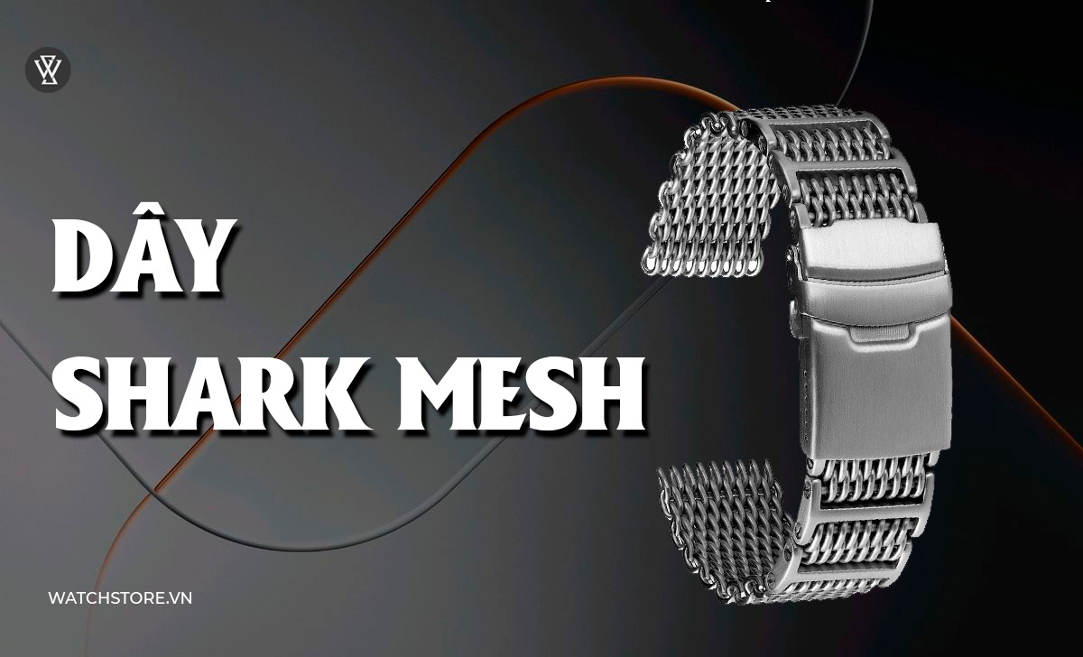 Dây Shark Mesh