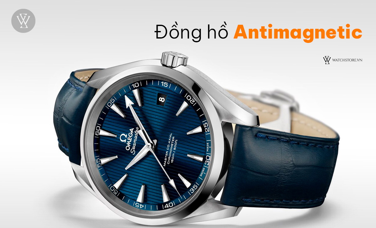 Antimagnetic trên đồng hồ là gì? 5 đồng hồ Antimagnetic hot 2 Đồng hồ Antimagnetic