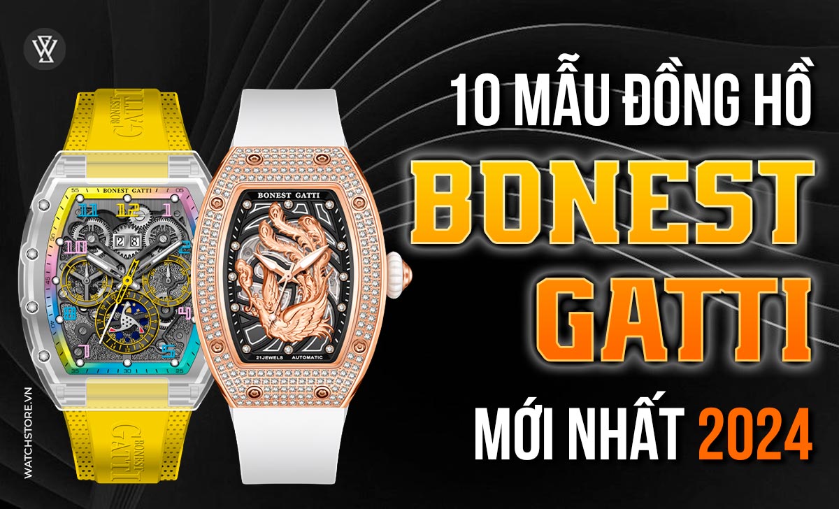 Top 10 mẫu đồng hồ Bonest Gatti mới nhất 2024 cho nam nữ 1 đồng hồ Bonest Gatti mới nhất
