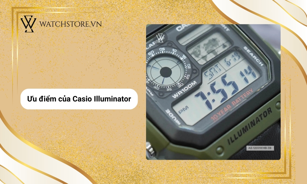 Đồng hồ Casio Illuminator là gì? Khám phá tính năng, ưu điểm 2 ưu điểm của đồng hồ Casio Illuminator