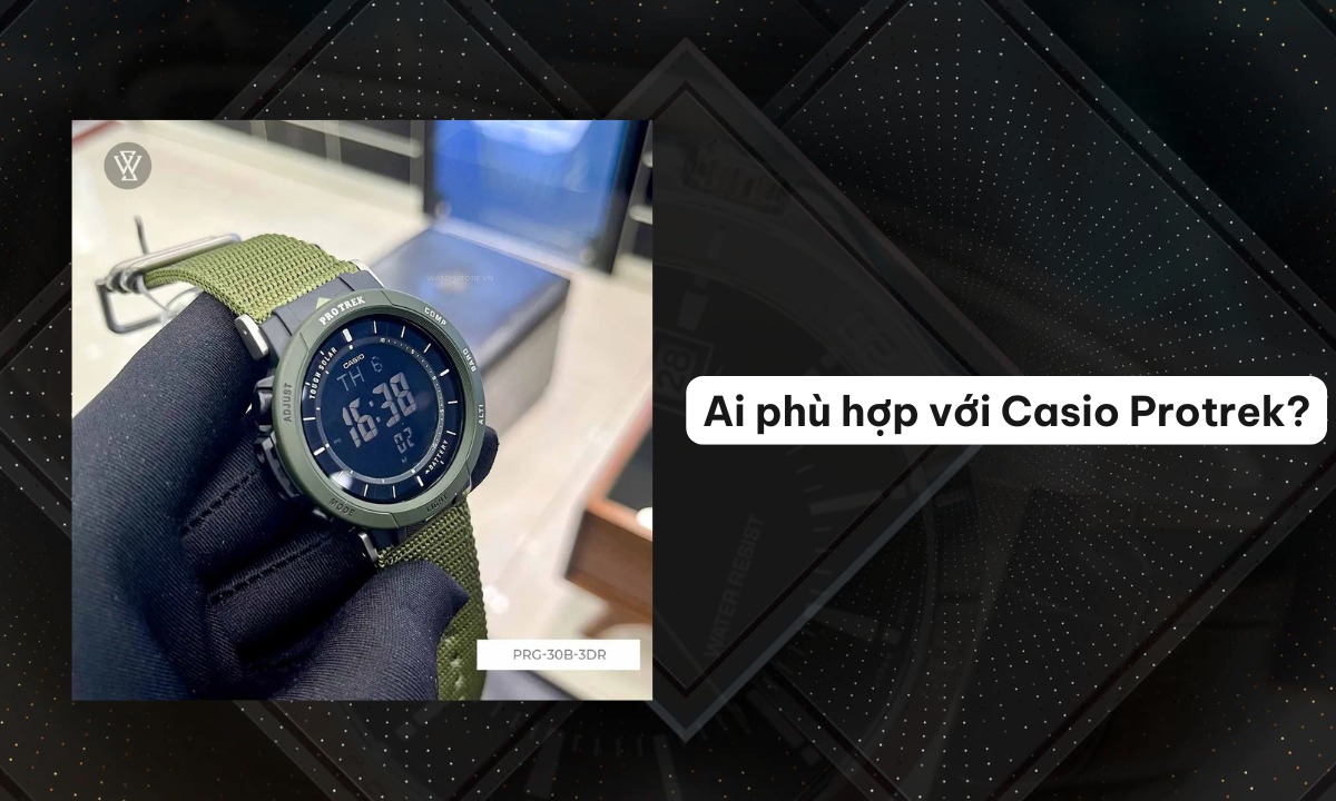 Đồng hồ Casio Protrek là gì? Tìm hiểu A-Z về Casio Protrek 17 Ai nên mua đồng hồ Casio Protrek