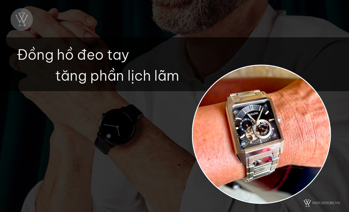 Đồng hồ đeo tay lịch lãm
