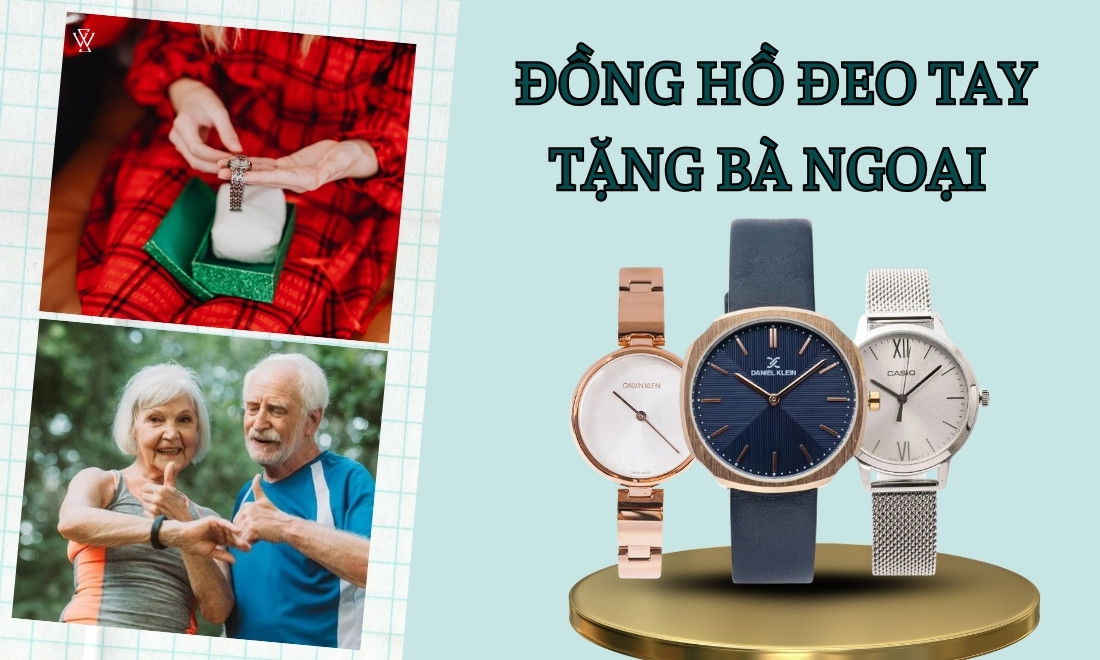 Top 30 Món Quà Tặng Bà Ngoại Ý Nghĩa Nhất Khiến Bà Cảm Động 4 dong ho deo tay nu tang ba ngoai1