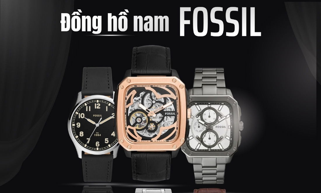 Fossil chất liệu cao cấp với kiểu dáng thời trang 