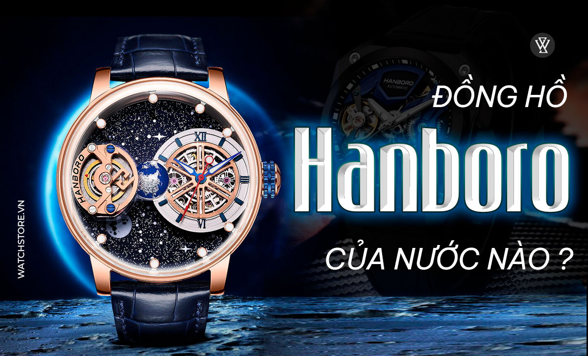 Đồng hồ Hanboro của nước nào