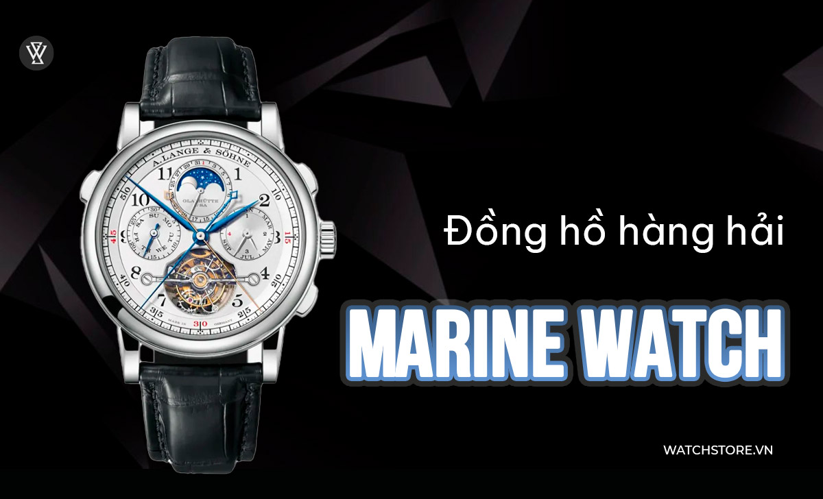 Đồng hồ hàng hải Marine Watch