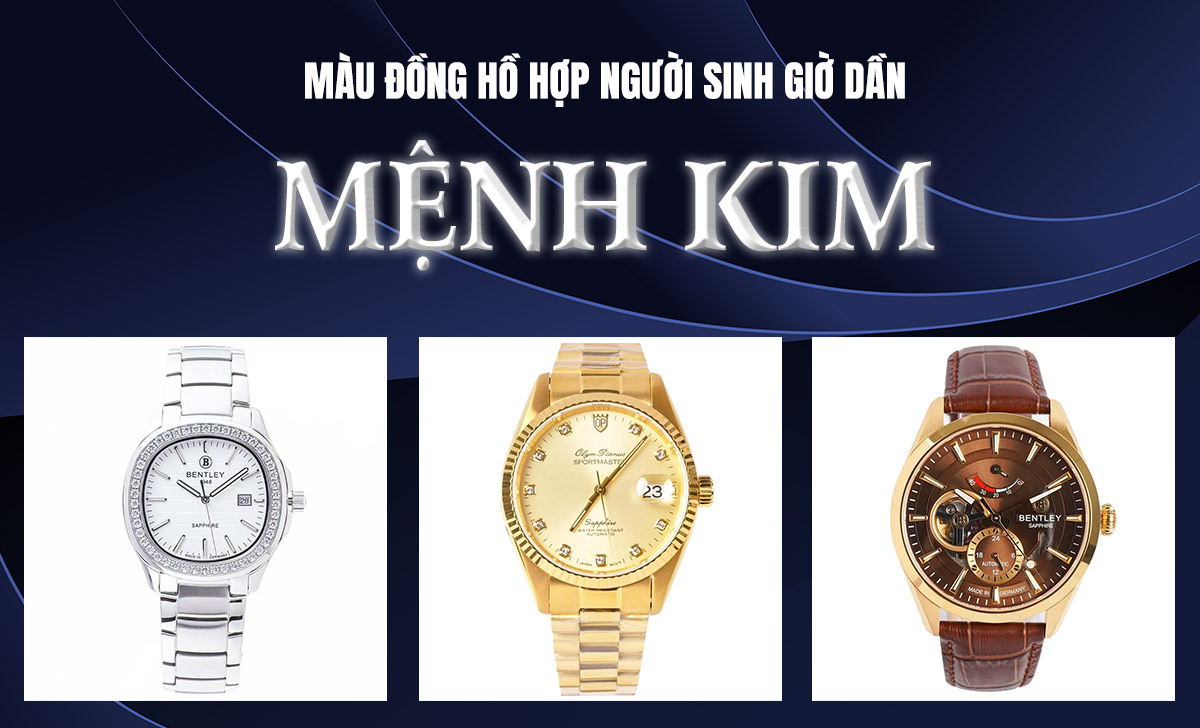 đồng hồ hợp người sinh giờ Dần mệnh Kim