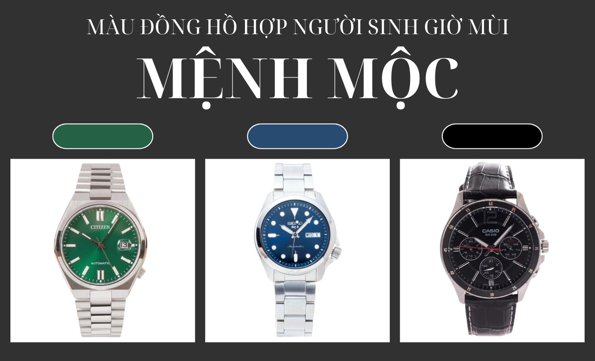 đồng hồ hợp người sinh giờ Mùi mệnh Mộc