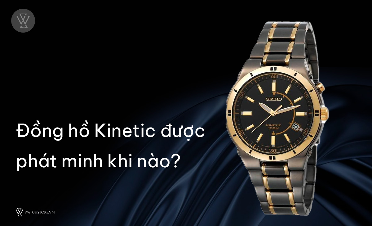 Đồng hồ Kinetic là gì? Cách thức hoạt động và lịch sử ra đời 2 Đồng hồ Kinetic phát minh khi nào