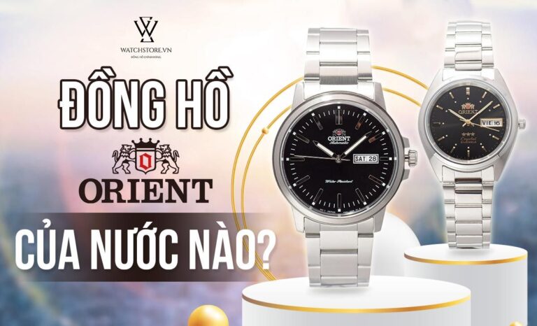 Đồng hồ Orient của nước nào? Đánh giá chất lượng và thiết kế