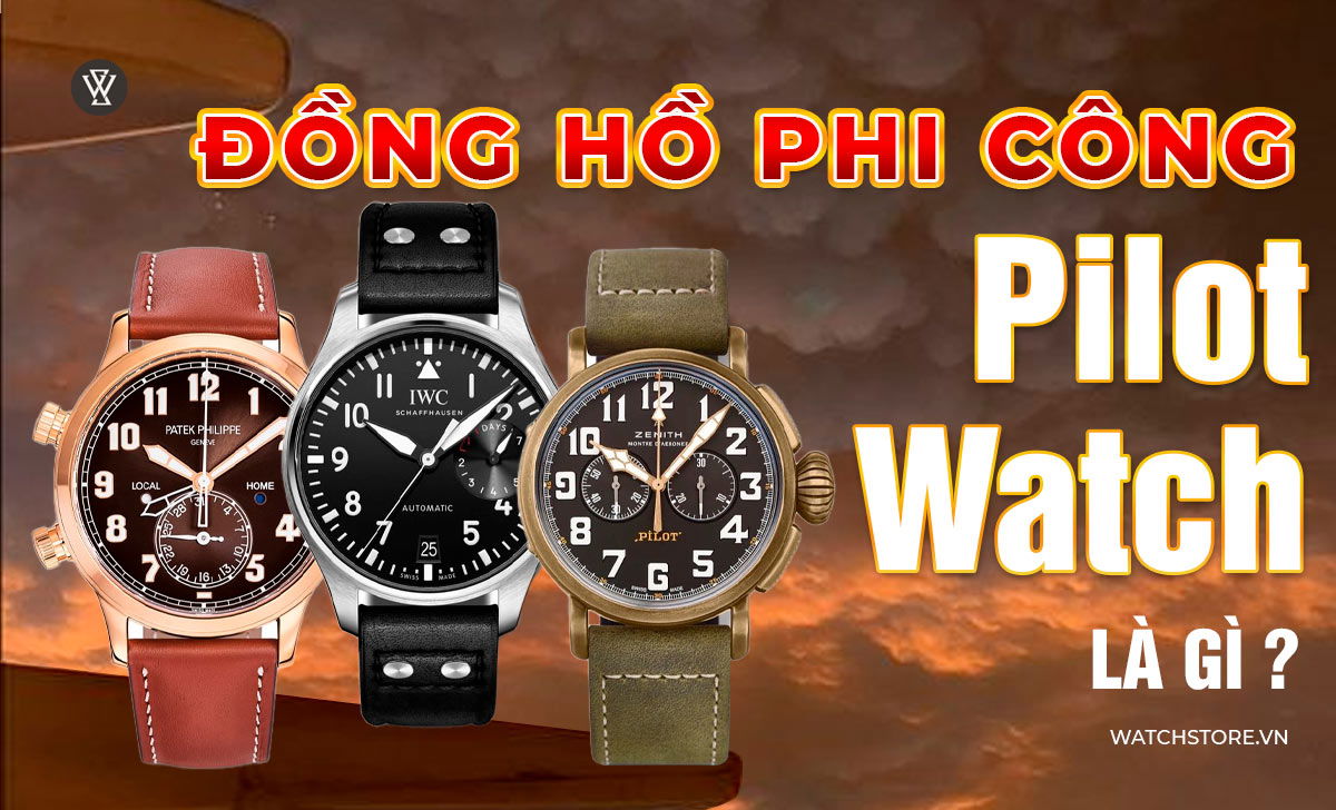 Đồng hồ phi công là gì? 3 loại Pilot Watch phổ biến cần biết 1 Đồng hồ phi công là gì