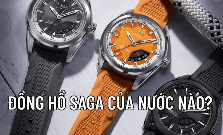 Đồng hồ Saga của nước nào? Chất lượng, giá bán, mẫu đẹp
