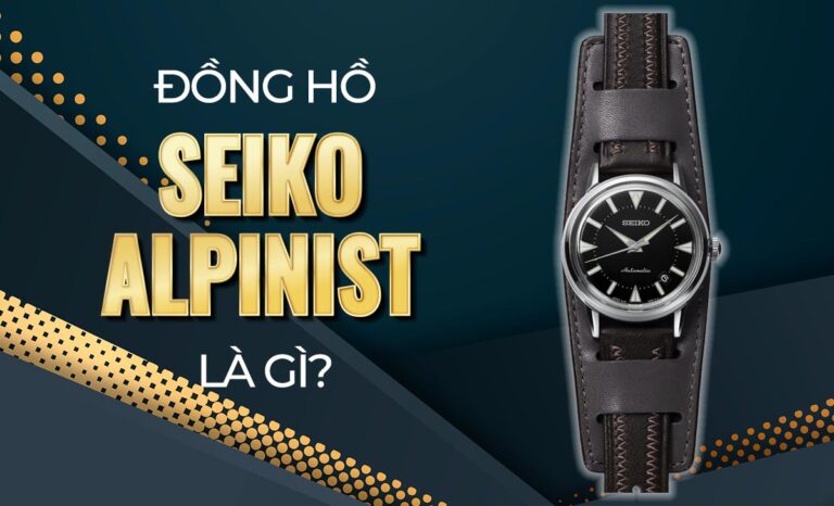 Đồng hồ Seiko Alpinist là gì? 13 mẫu Prospex Alpinist đáng sở hữu