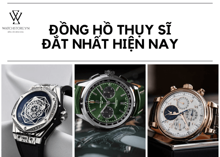 Bảng xếp hạng đồng hồ Thụy Sỹ đắt nhất hiện nay - Ảnh 2 Bảng xếp hạng đồng hồ Thụy Sỹ đắt nhất hiện nay - Ảnh 2