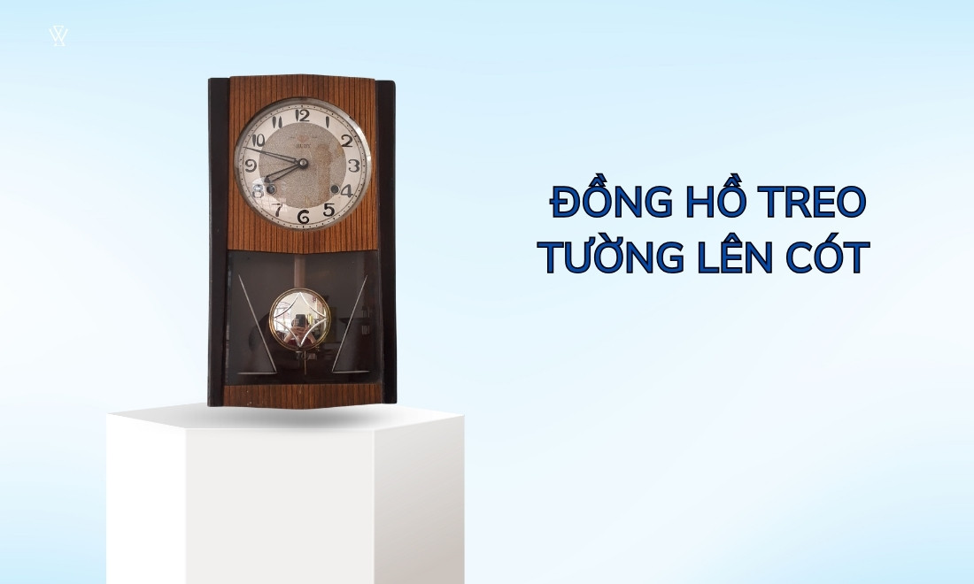 Đồng hồ treo tường lên dây cót như thế nào 