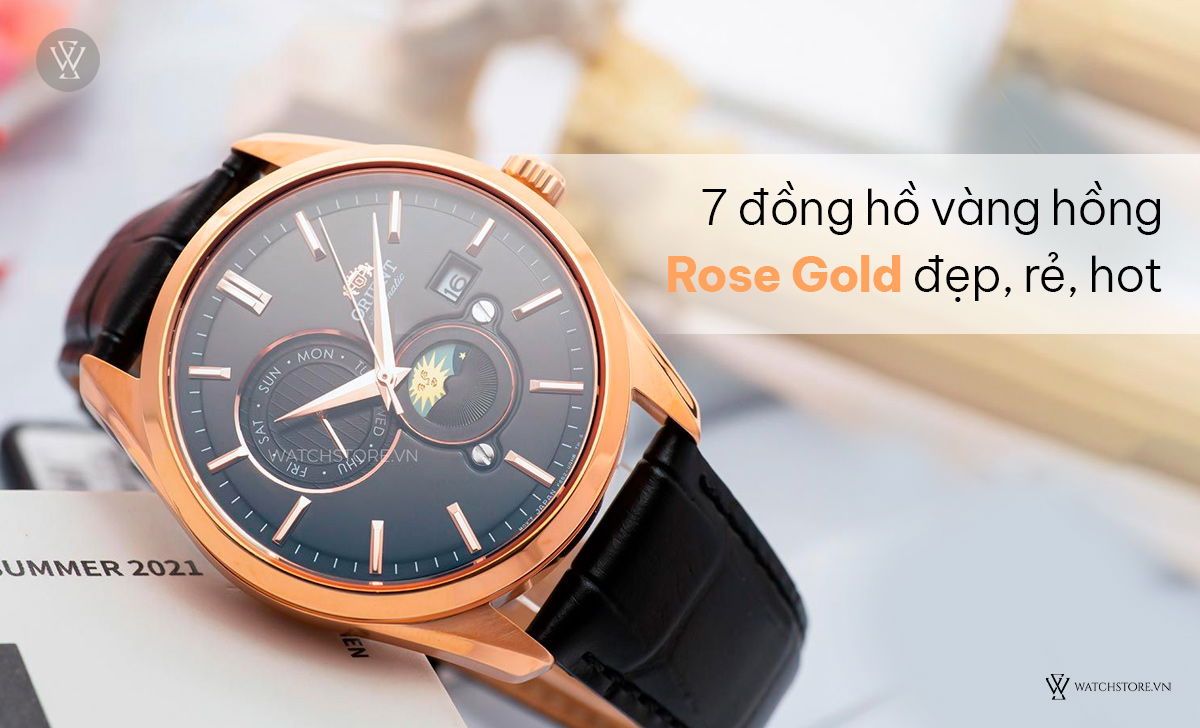 Đồng hồ vàng hồng Rose Gold là gì? 7 mẫu đẹp, hot nhất 2023 4 đồng hồ vàng hồng Rose Gold đẹp hot