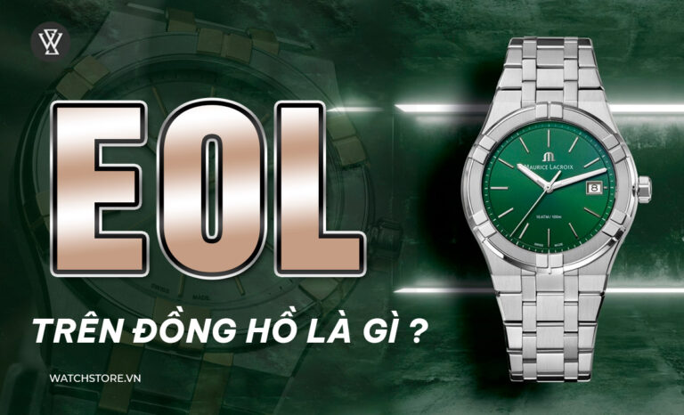 Tính năng EOL là gì? Dấu hiệu nhận biết đồng hồ sắp hết pin