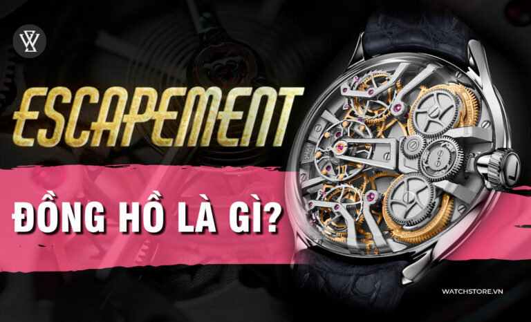 Escapement đồng hồ là gì? 3 mẫu bộ thoát nổi bật hiện nay