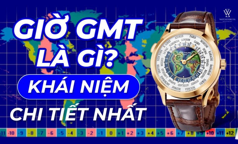 [GMT là gì?] Khái niệm chi tiết nhất – Cách xem và chỉnh giờ đồng hồ GMT vô cùng đơn giản