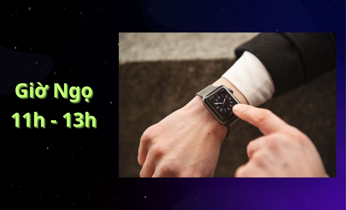 Giờ Ngọ là mấy giờ? Đeo gì hợp mệnh, tăng may mắn cho người sinh giờ Ngọ? 1 gio ngo la may gio 1