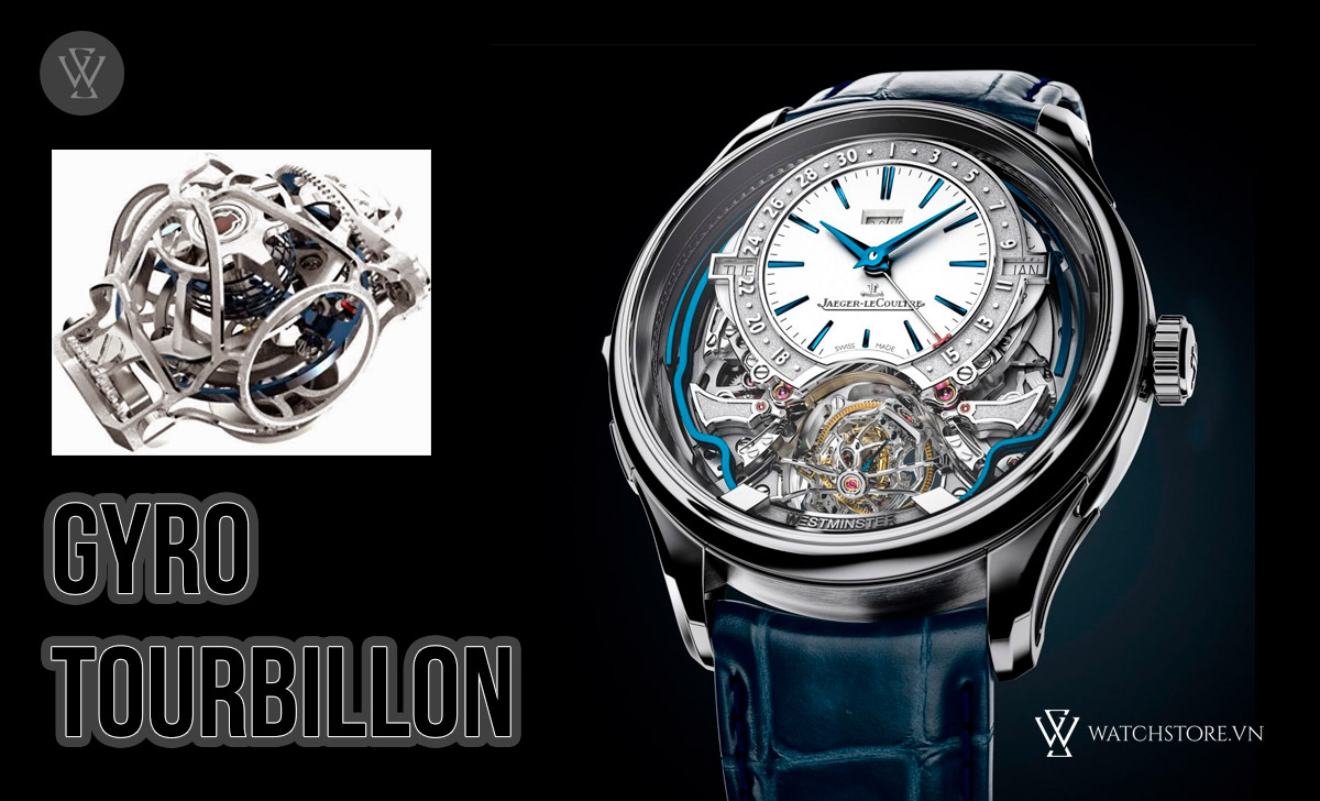 Tourbillon là gì? 6 loại Tourbillon đồng hồ cơ cao cấp Thụy Sĩ 9 Gyrotourbillon