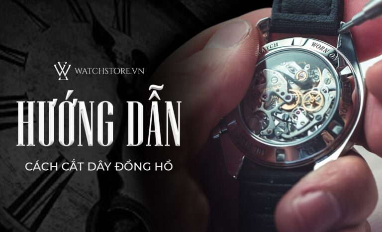 Hướng dẫn cách cắt dây đồng hồ đơn giản ngay tại nhà
