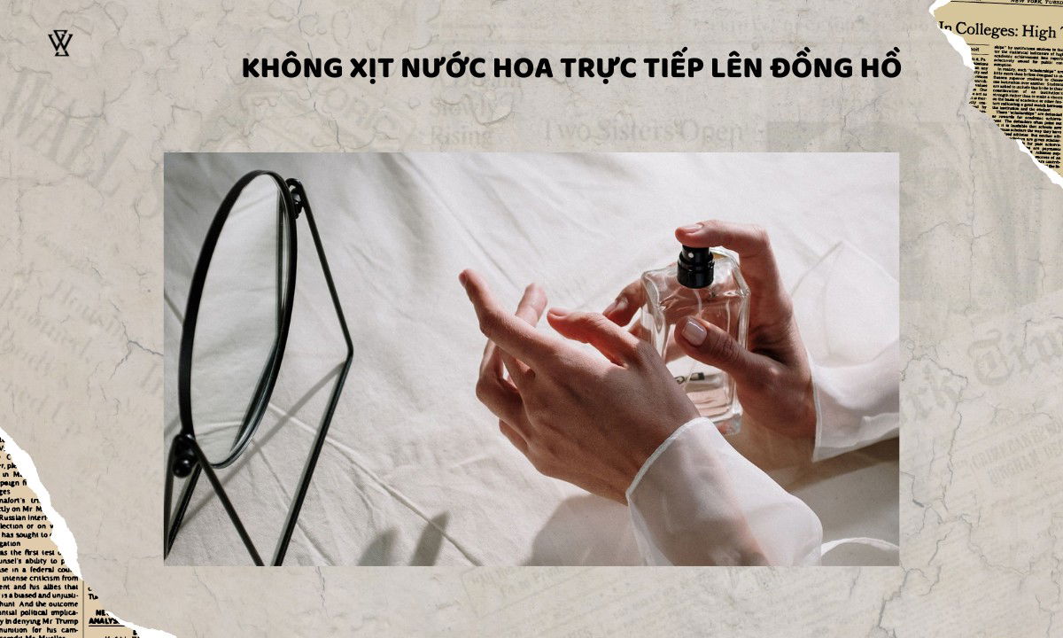 Tránh xịt nước hoa lên đồng hồ
